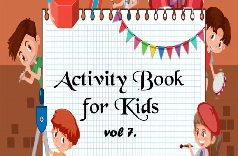 The Best Activity Book for Kids: Fun and Learning Combined