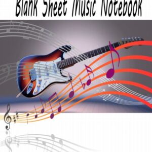 Blank Sheet Music Notebook