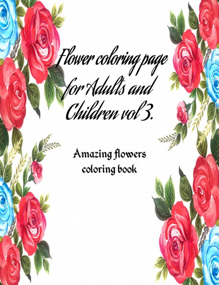 Flowers Coloring Book for Stress Relief and Relaxation