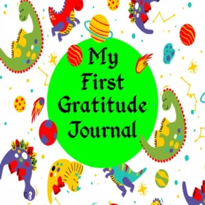 My First Gratitude Journal