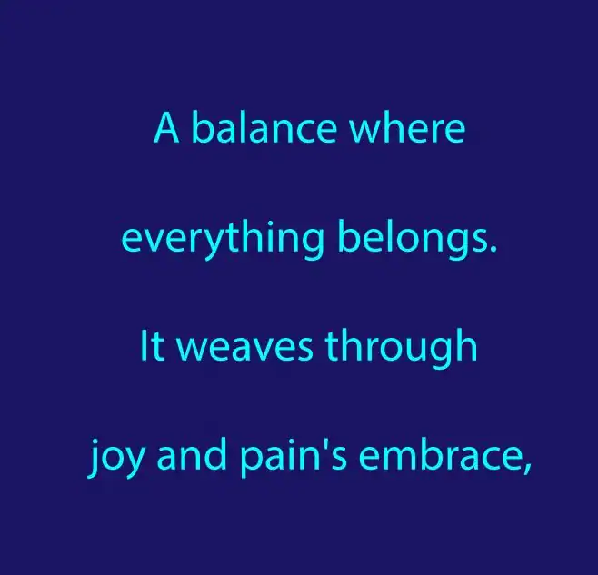 Inspirational quote featured in motivational poems and coloring books, reflecting balance and resilience